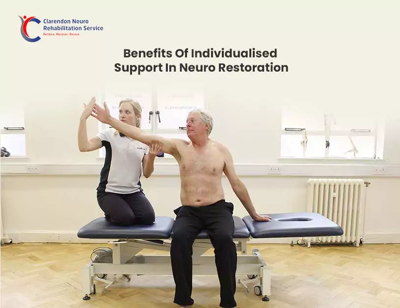 Benefits Of Individualised Support In Neuro Restoration